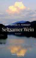 Seltsamer Wein di Katherine V. Forrest edito da Krug & Schadenberg