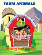 Farm Animals- Coloring Book for kids di Deeasy B. edito da Deeasy B.
