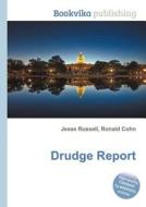 Drudge Report edito da Book On Demand Ltd.