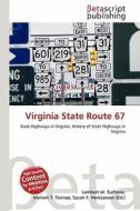 Virginia State Route 67 edito da Betascript Publishing
