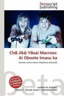 Ch Jik y Sai Macross: AI Oboete Imasu Ka edito da Betascript Publishing
