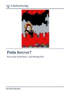 Putin forever? di Eberhard Schneider edito da Lehrbuchverlag