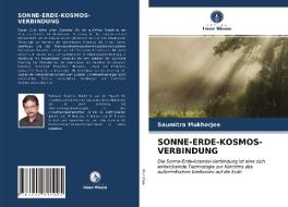 SONNE-ERDE-KOSMOS-VERBINDUNG di SAUMITRA MUKHERJEE edito da LIGHTNING SOURCE UK LTD