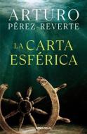 La carta esferica di Arturo Perez-Reverte edito da DEBOLSILLO