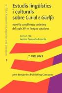 Estudis Linguistics I Culturals Sobre <i>curial E Guelfa</i> edito da John Benjamins Publishing Co