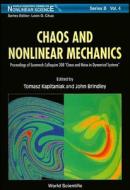 Chaos And Nonlinear Mechanics - Proceedings Of Euromech Colloquium 308 "chaos And Noise In Dynamical Systems" di Tomasz Kapitaniak, John Brindley edito da World Scientific Publishing Co Pte Ltd