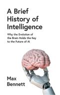 A Brief History Of Brains di Max Bennett edito da HarperCollins Publishers