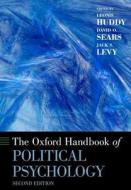 The Oxford Handbook of Political Psychology di Leonie Huddy edito da Oxford University Press Inc