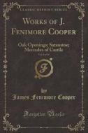 Works Of J. Fenimore Cooper, Vol. 8 Of 10 di James Fenimore Cooper edito da Forgotten Books