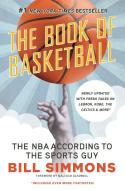Book of Basketball di Bill Simmons, Malcolm Gladwell edito da Random House USA Inc