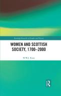 Women And Scottish Society, 1700-2000 di W.W.J. Knox edito da Taylor & Francis Ltd