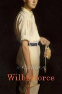 Wilberforce di H. S. Cross edito da Farrar, Straus & Giroux Inc
