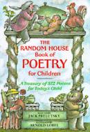 The Random House Book of Poetry for Children di Jack Prelutsky edito da RANDOM HOUSE