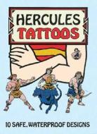 Hercules\' Tattoos di Steven James Petruccio edito da Dover Publications Inc.