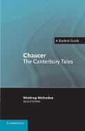 Chaucer the Canterbury Tales di Winthrop Wetherbee edito da Cambridge University Press