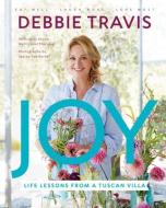 Joy di Debbie Travis edito da Prentice Hall Press