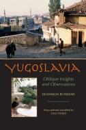Yugoslavia di Dennison Rusinow edito da University of Pittsburgh Press