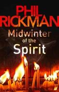 Midwinter of the Spirit di Phil (Author) Rickman edito da Atlantic Books