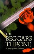 The Beggar's Throne di David Falconieri edito da MacAdam/Cage Publishing