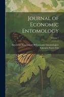 Journal of Economic Entomology; Volume 7 di Ephraim Porter Felt edito da LEGARE STREET PR