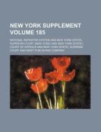 New York Supplement Volume 185 di National Reporter System edito da Rarebooksclub.com