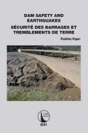 Position Paper Dam Safety And Earthquakes edito da Taylor & Francis Ltd