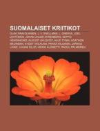 Suomalaiset Kriitikot: Olavi Paavolainen di L. Hde Wikipedia edito da Books LLC, Wiki Series