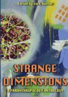 Strange Dimensions di Jack Hunter edito da Lulu.com