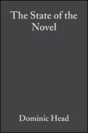 The State of the Novel di Dominic Head edito da Wiley-Blackwell