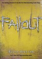 Fallout di Ellen Hopkins edito da Margaret K. McElderry Books