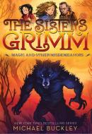 Magic and Other Misdemeanors (The Sisters Grimm #5) di Michael Buckley edito da Abrams Books