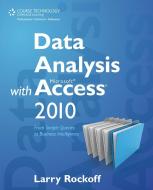 Data Analysis with Microsoft Access 2010 di Larry Rockoff edito da Cengage Learning, Inc