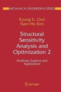 Structural Sensitivity Analysis and Optimization 2 di K. K. Choi edito da Springer