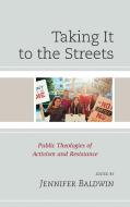 Taking It to the Streets edito da Lexington Books
