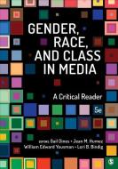 Gender, Race, and Class in Media: A Critical Reader di Gail Dines, Jean M. Humez, Bill Yousman edito da SAGE PUBN