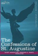 The Confessions of St. Augustine di St Augustine, Augustine edito da Cosimo Classics
