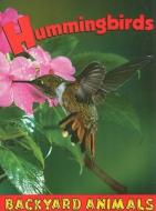 Hummingbirds di Heather C. Hudak edito da Av2 by Weigl