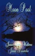 Moon Pool di Jane Toombs, Janet Lane Walters edito da Zumaya Embraces