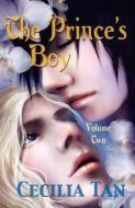 The Prince's Boy: Volume Two di Cecilia Tan edito da CIRCLET PR