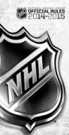 2014-2015 Official Rules of the NHL di National Hockey League edito da Triumph Books (IL)