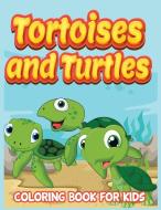 Tortoises and Turtles ( Kids Colouring Books 11) di Neil Masters edito da Bryoneer Publishing