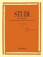 Studies for Violin - Fasc II: IV-V Positions from Elementary to Kreutzer Studies di Silvano Perlini edito da RICORDI
