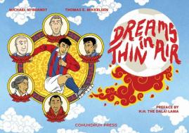 Dreams in Thin Air di Michael M. Nybrandt edito da CONUNDRUM INTL