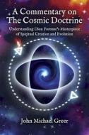 A Commentary on 'The Cosmic Doctrine' di John Michael Greer edito da AEON BOOKS