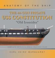 Uss "constitution" di Karl Heinz Marquardt edito da Bloomsbury Publishing Plc