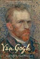 Van Gogh di Steven Naifeh, Gregory White Smith edito da Profile Books Ltd