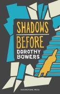 Shadows Before di Dorothy Bowers edito da Moonstone Press