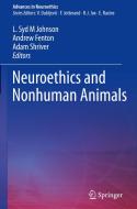 Neuroethics And Nonhuman Animals edito da Springer Nature Switzerland Ag