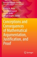 Conceptions and Consequences of Mathematical Argumentation, Justification, and Proof edito da Springer International Publishing