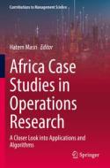 Africa Case Studies in Operations Research edito da Springer International Publishing